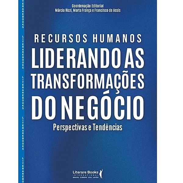 Recursos Humanos, Márcia Rizzi, Marta França, Francisco de Assis