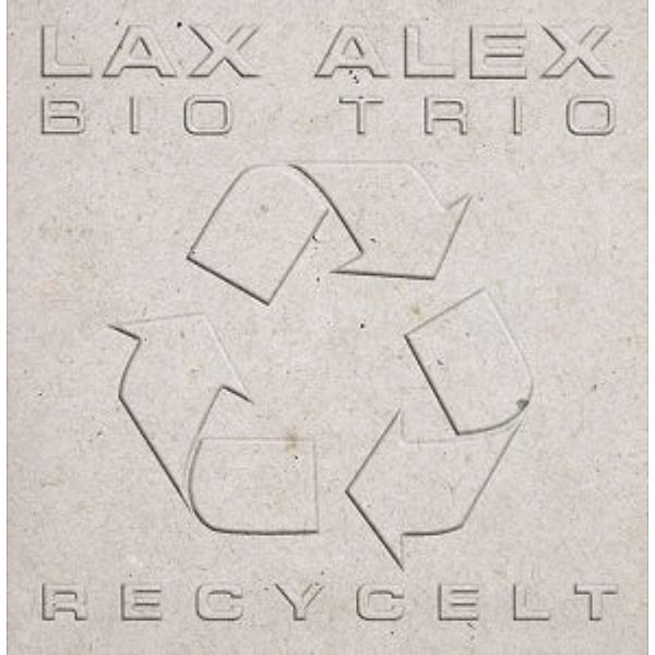 Recycelt, Lax Alex Bio Trio