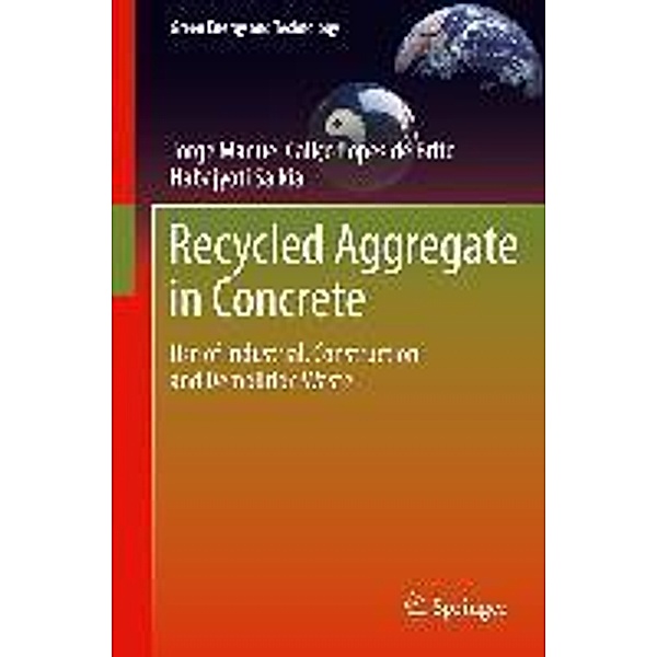 Recycled Aggregate in Concrete / Green Energy and Technology, Jorge de Brito, Nabajyoti Saikia