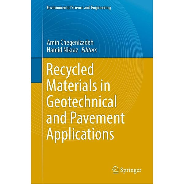 Recycled Materials in Geotechnical and Pavement Applications / Environmental Science and Engineering