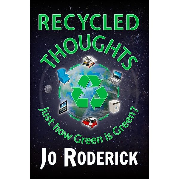 Recycled Thoughts, Jo Roderick