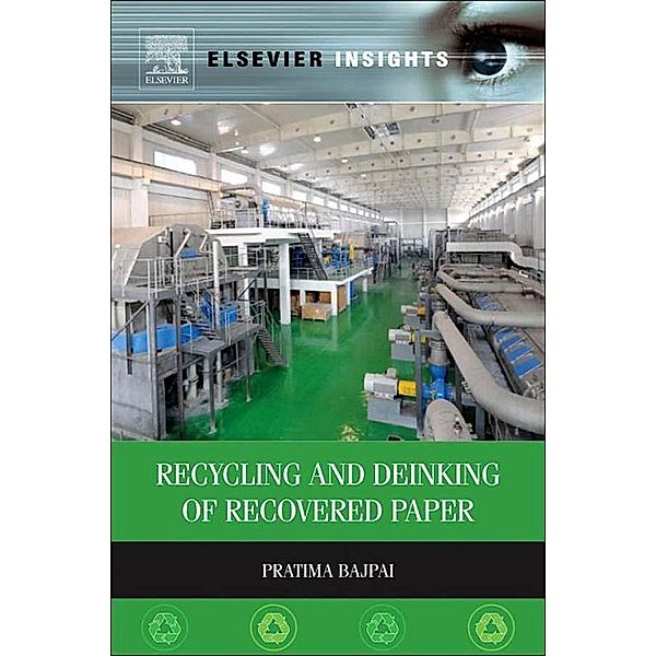 Recycling and Deinking of Recovered Paper, Pratima Bajpai