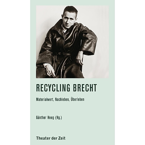 Recycling Brecht / Recherchen Bd.136