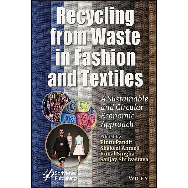 Recycling from Waste in Fashion and Textiles