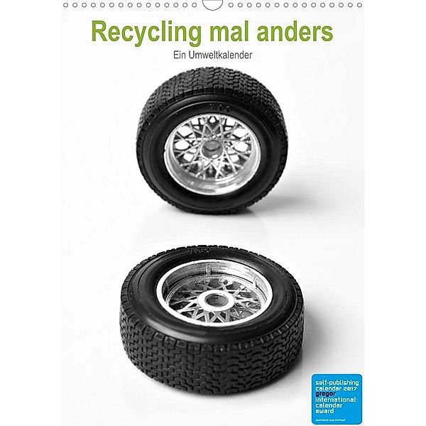 Recycling mal anders - Ein Umweltkalender (Wandkalender 2023 DIN A3 hoch), Beate Gube