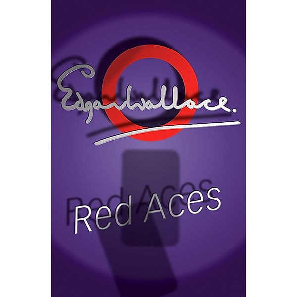 Red Aces / J.G. Reeder Bd.4, Edgar Wallace
