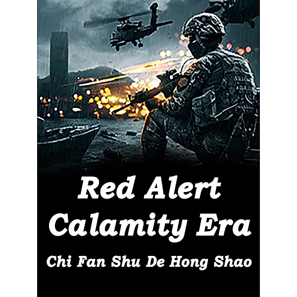 Red Alert: Calamity Era / Funstory, Chi FanShuDeHongShao