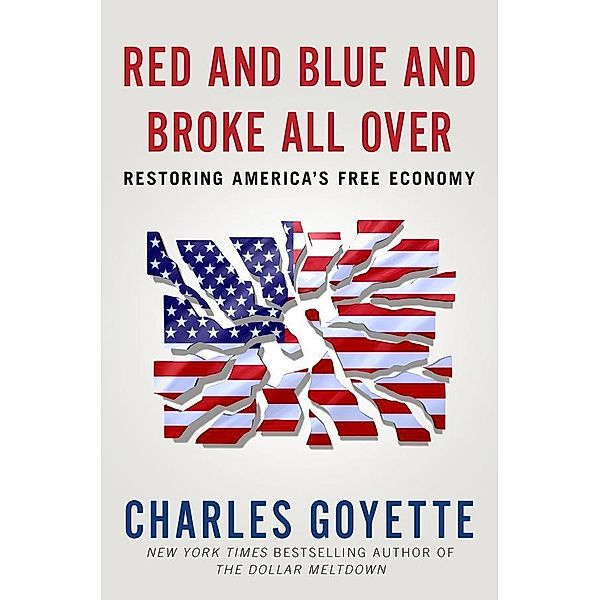 Red and Blue and Broke All Over, Charles Goyette