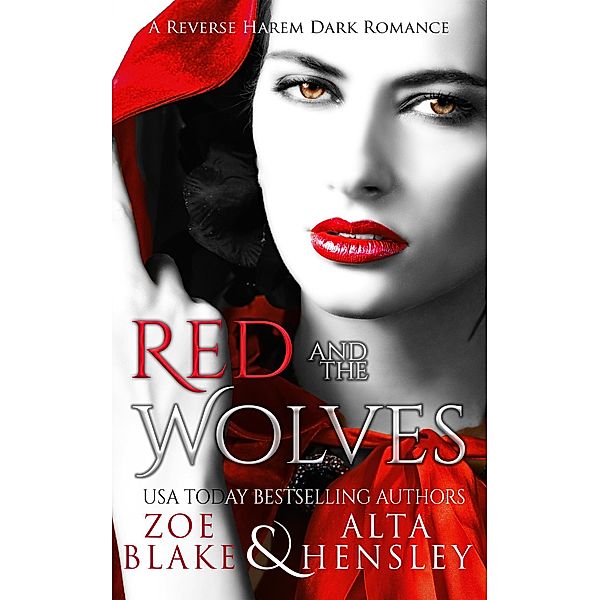 Red and the Wolves (Dark Fantasy, #2) / Dark Fantasy, Zoe Blake, Alta Hensley