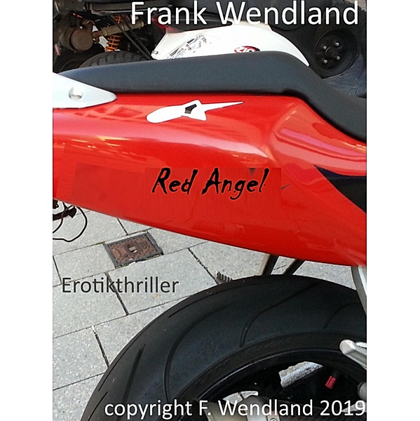 Red Angel, Frank Wendland