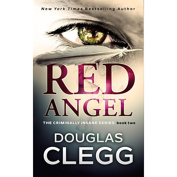 Red Angel / Douglas Clegg, Douglas Clegg