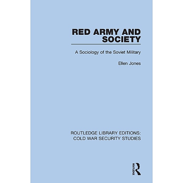 Red Army and Society, Ellen Jones