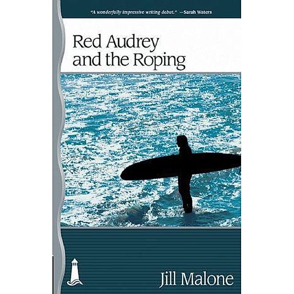 Red Audrey and the Roping, Jill Malone