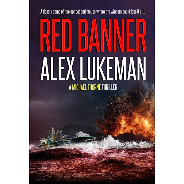 Red Banner (Michael Thorne, #2) / Michael Thorne, Alex Lukeman