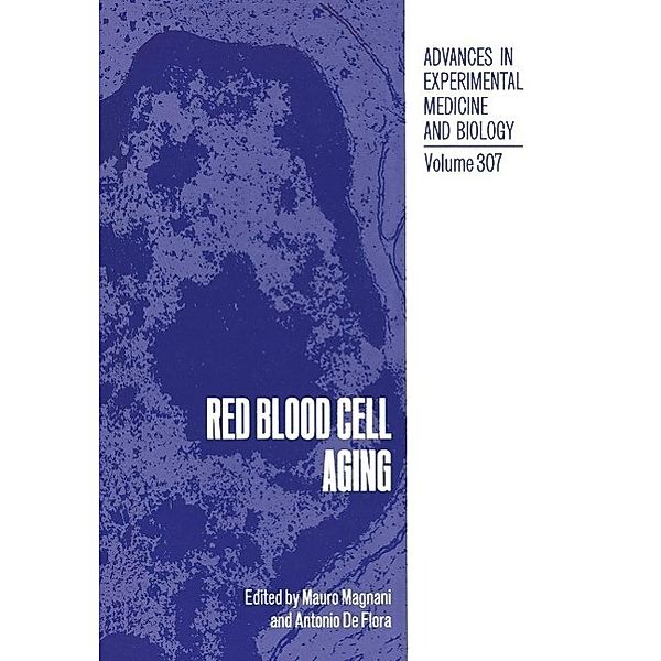 Red Blood Cell Aging / Advances in Experimental Medicine and Biology Bd.307