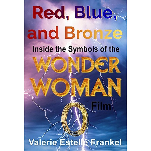 Red, Blue, and Bronze, Valerie Estelle Frankel