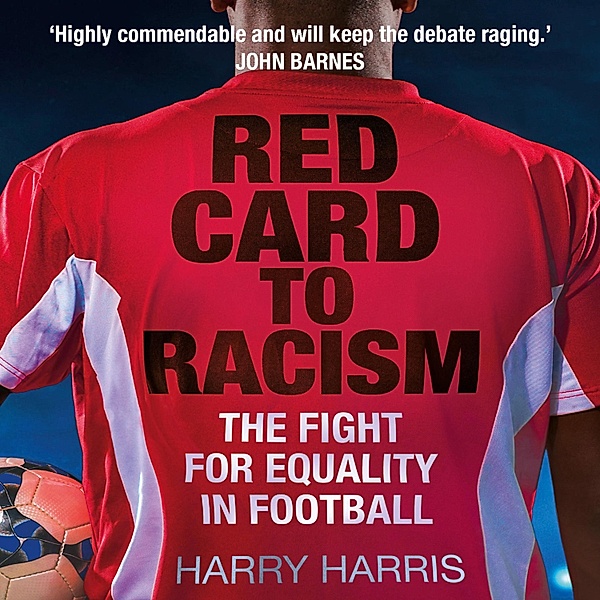 Red Card to Racism, Harry Harris