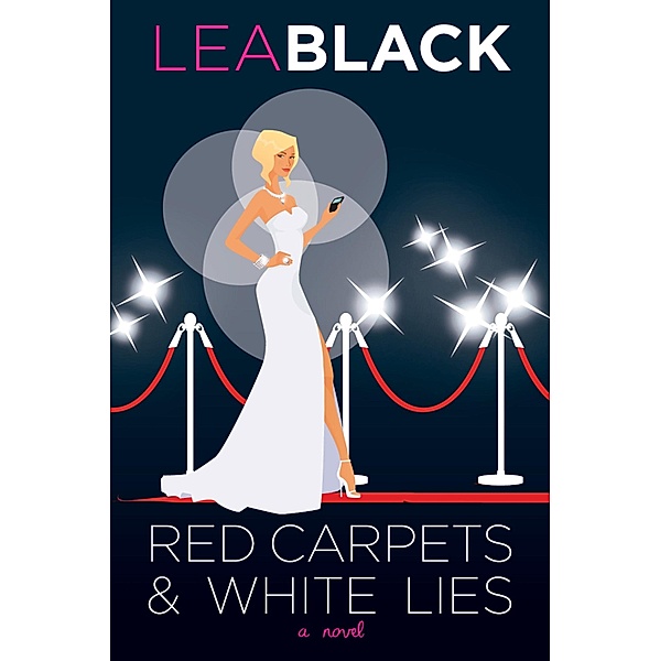 Red Carpets & White Lies, Lea Black