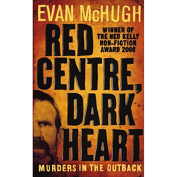 Red Centre, Dark Heart, Evan McHugh