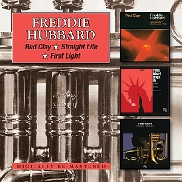 Red Clay/Straight Life/First Light, Freddie Hubbard