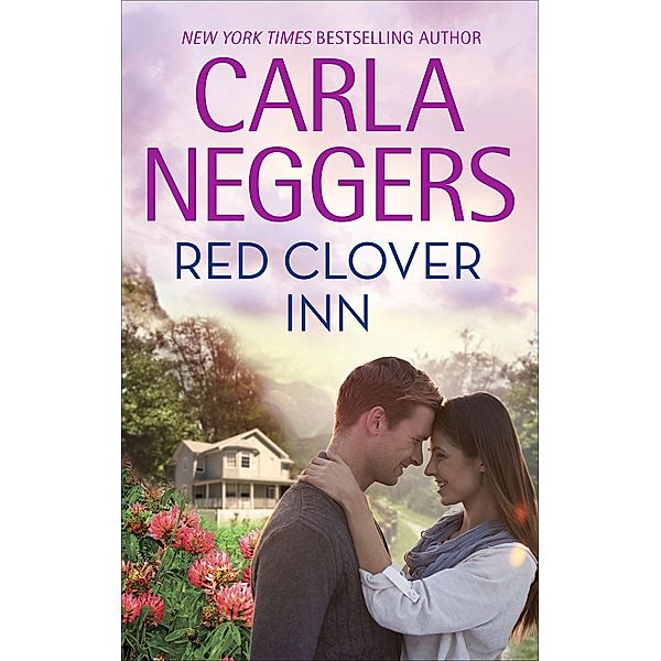 Red Clover Inn / The Swift River Valley Novels, Carla Neggers