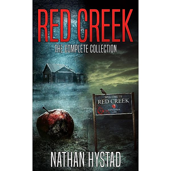 Red Creek: The Complete Collection, Nathan Hystad