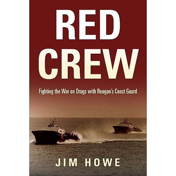 Red Crew, Jim Howe