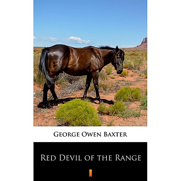 Red Devil of the Range, George Owen Baxter