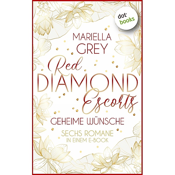 Red Diamond Escorts - Geheime Wünsche, Mariella Grey