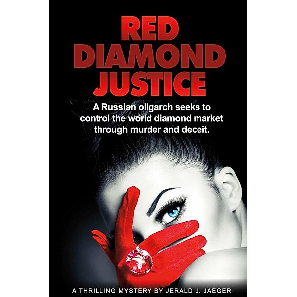 Red Diamond Justice, Jerald J. Jaeger