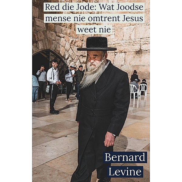 Red die Jode, Bernard Levine