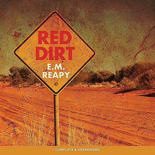Red Dirt, E.M. Reapy