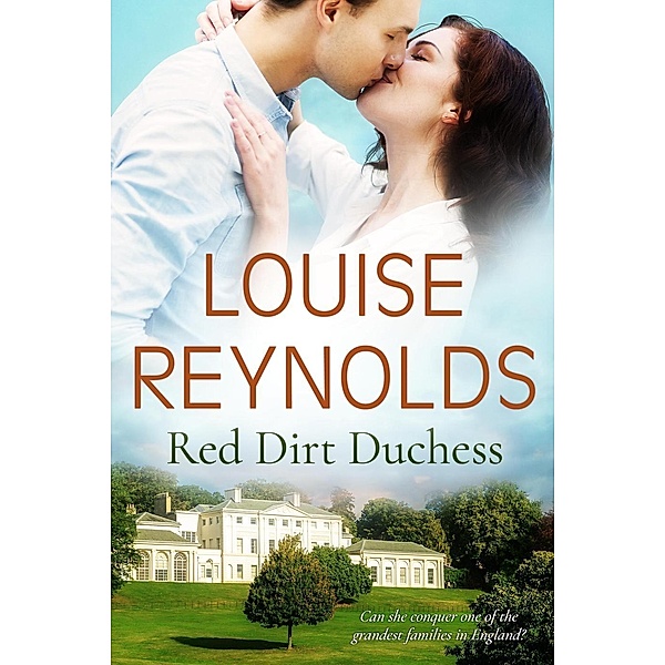 Red Dirt Duchess, Louise Reynolds