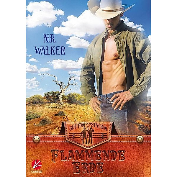 Red Dirt Heart: Flammende Erde, N. R. Walker