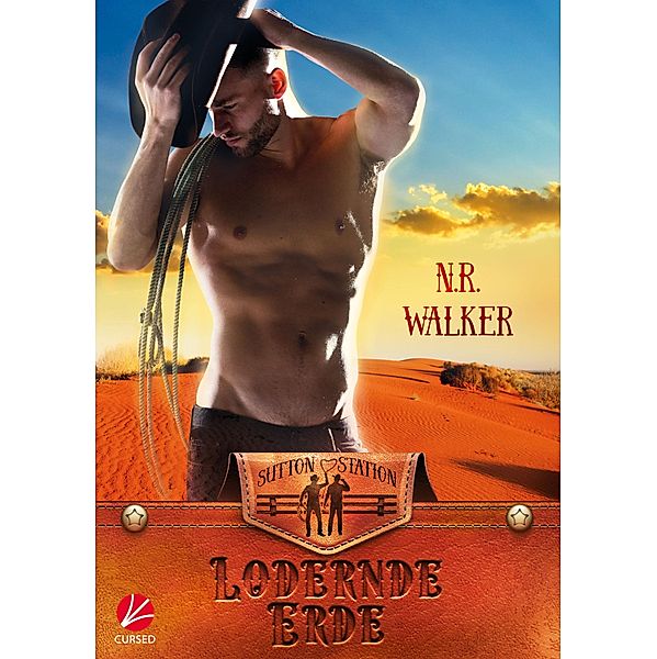 Red Dirt Heart: Lodernde Erde / Red Dirt Heart Bd.2, N. R. Walker