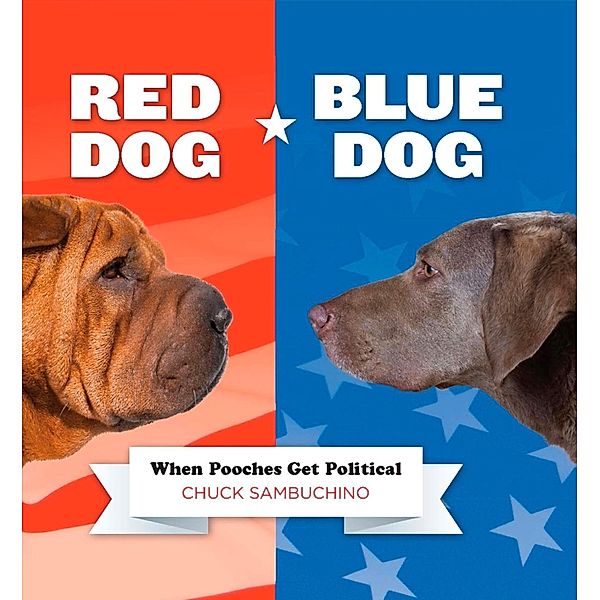 Red Dog/Blue Dog, Chuck Sambuchino