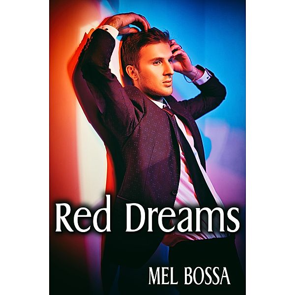 Red Dreams, Mel Bossa