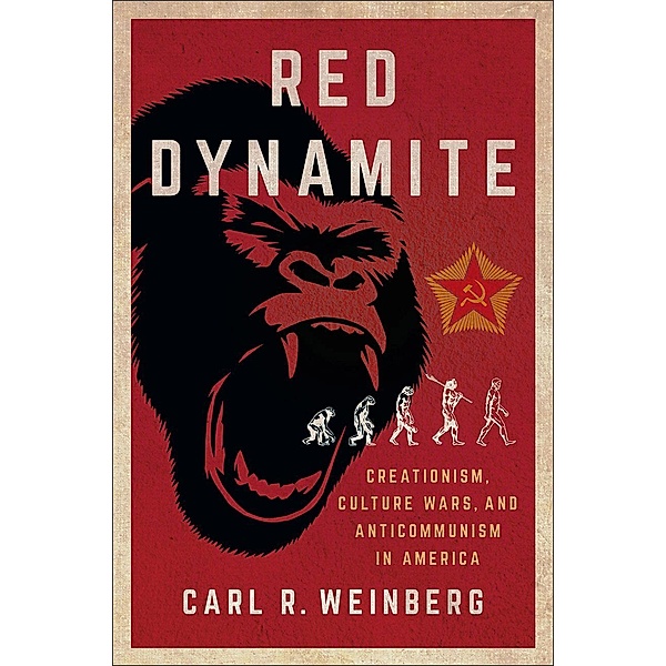 Red Dynamite / Religion and American Public Life, Carl R. Weinberg