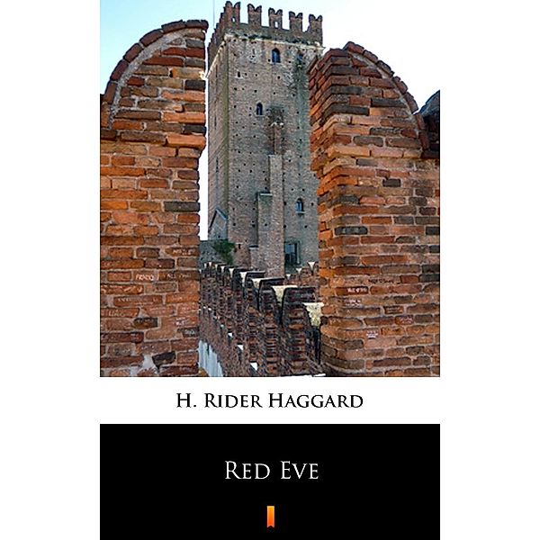 Red Eve, H. Rider Haggard