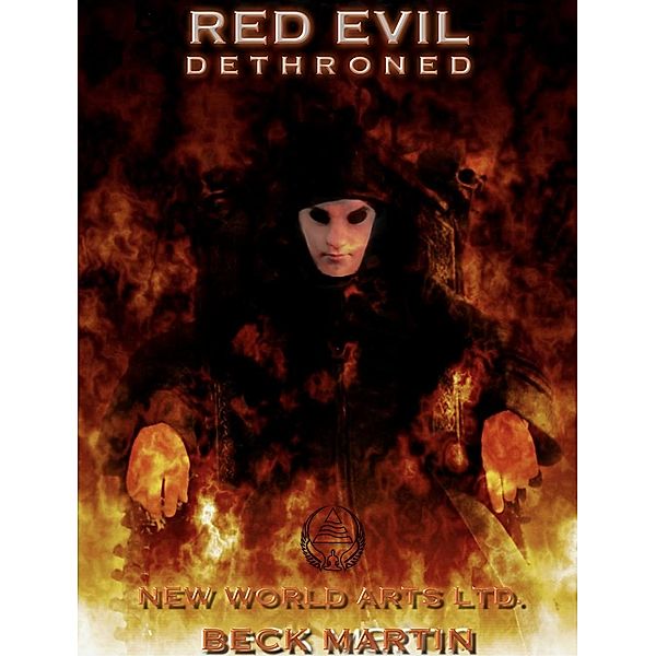 Red Evil Dethroned, Beck Martin