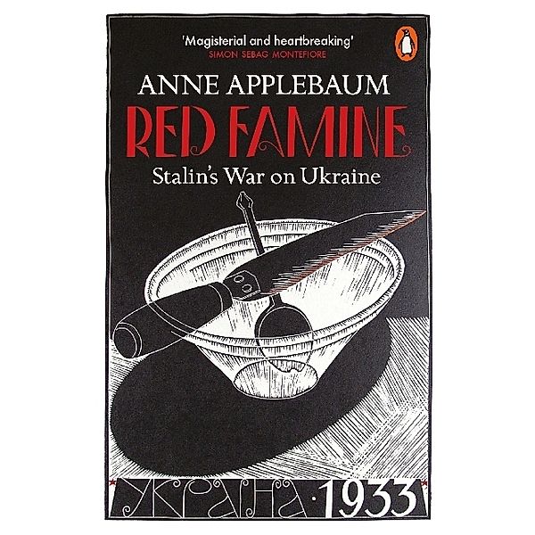 Red Famine, Anne Applebaum