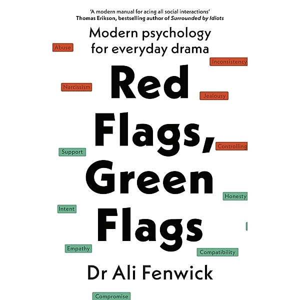Red Flags, Green Flags, Dr Ali Fenwick