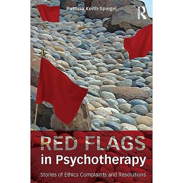 Red Flags in Psychotherapy, Patricia Keith-Spiegel