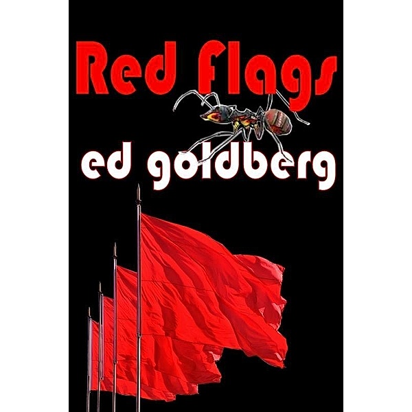 Red Flags / Uncial Press, Ed Goldberg
