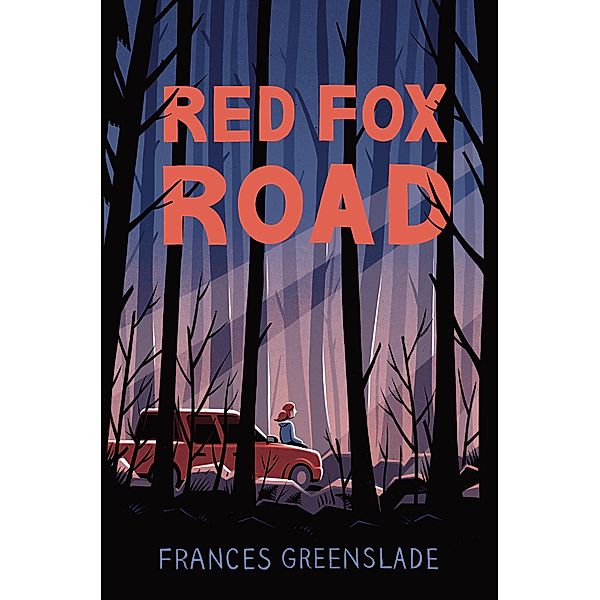 Red Fox Road, Frances Greenslade