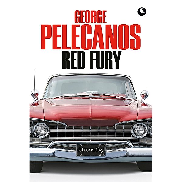 Red Fury / Cal-Lévy- R. Pépin, George Pelecanos