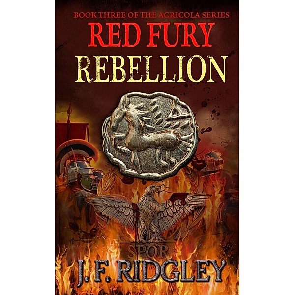Red Fury Rebellion (Agricola, #3) / Agricola, Jf Ridgley