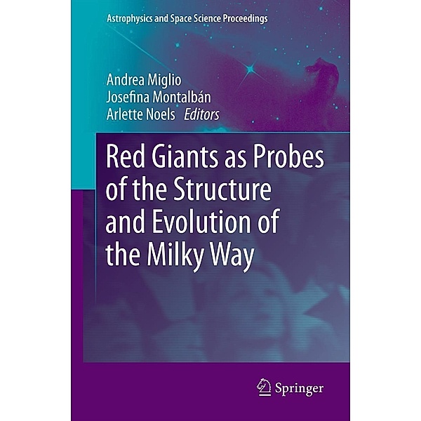 Red Giants as Probes of the Structure and Evolution of the Milky Way / Astrophysics and Space Science Proceedings