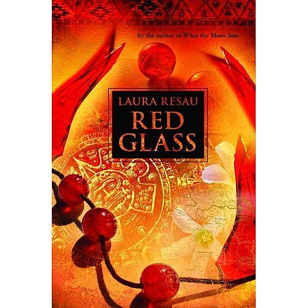 Red Glass, Laura Resau