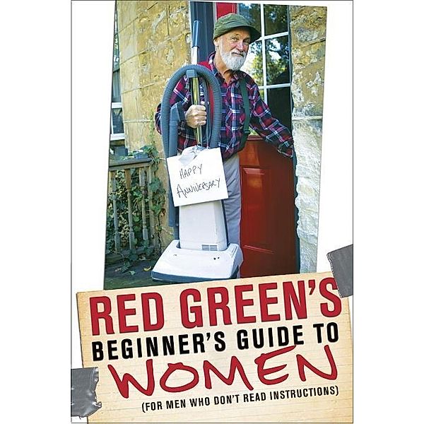 Red Green's Beginner's Guide to Women, Red Green